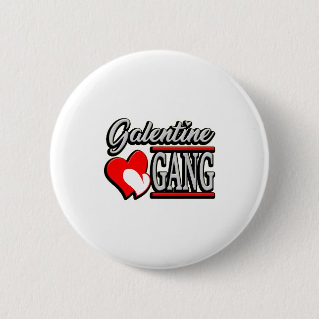 Badge Rond 5 Cm Galentine Gang Funny Valentines Day With The Gir  (Devant)