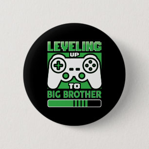 Badge Rond 5 Cm Gamer Cadeaux Leveling Jusqu'À Big Brother