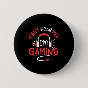 Badge Rond 5 Cm Gamer Gift   Ne Peut Pas Ici Vous Je Joue