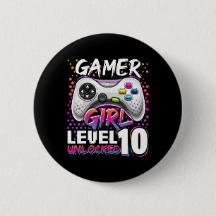 Badge Rond 5 Cm Gamer Girl Level 10 Déverrouillé Jeu vidéo Anniver