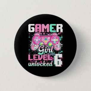 Badge Rond 5 Cm Gamer Girl Niveau 6 Déverrouillé Jeu vidéo 6e anni