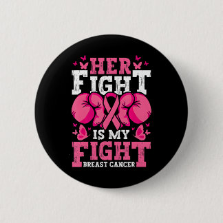 Badge Rond 5 Cm Gants De Boxe Sa Lutte Est Mon Combat Cancer Du Se