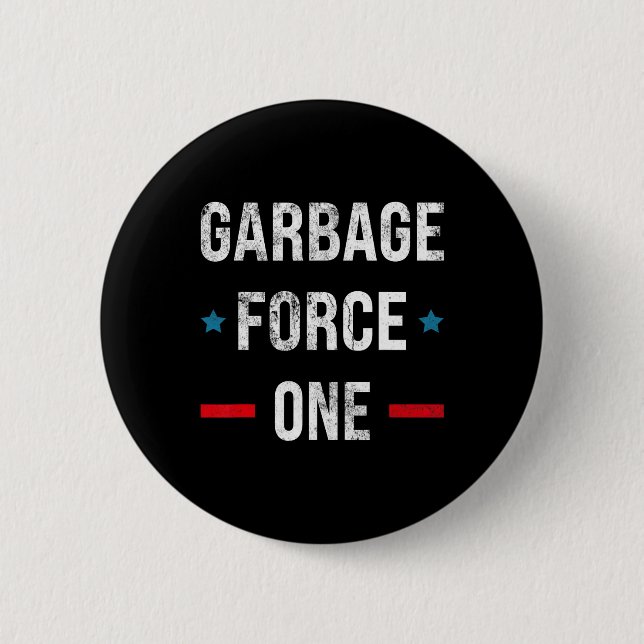 Badge Rond 5 Cm Garbage Force One Trump Funny (Devant)