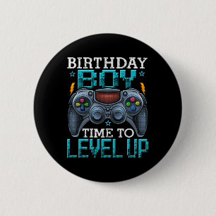 Badge Rond 5 Cm Garçon Il est temps de passer au niveau supérieur