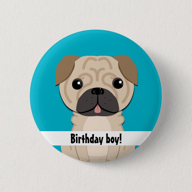 Badge Rond 5 Cm Garçon simple d'anniversaire de carlin (Devant)