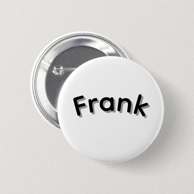Badge Rond 5 Cm Garçons Appelés Frank,Plus Cool (Devant & derrière)