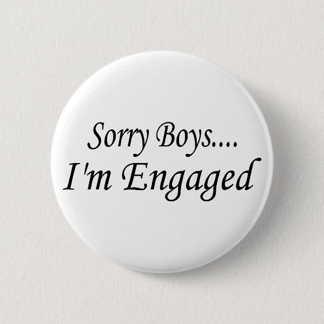 Badge Rond 5 Cm Garçons désolés Im engagé (Devant)