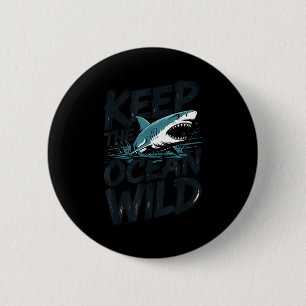 Badge Rond 5 Cm Garder le message de conservation des requins de l