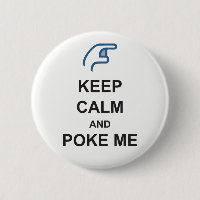 GARDEZ CALME et POKE ME drôle Social FACEBOOK badg