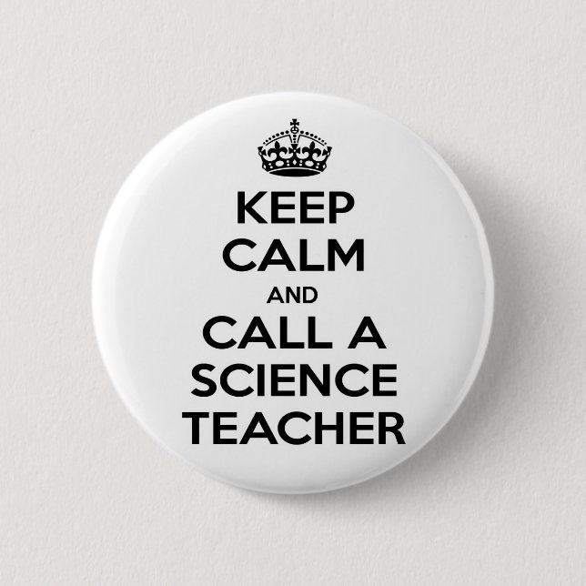 Badge Rond 5 Cm Gardez le calme et appelez un professeur de scienc (Devant)