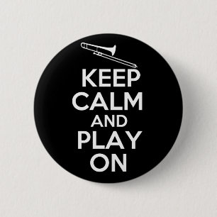 Badge Rond 5 Cm Gardez le calme et le jeu sur (le trombone)