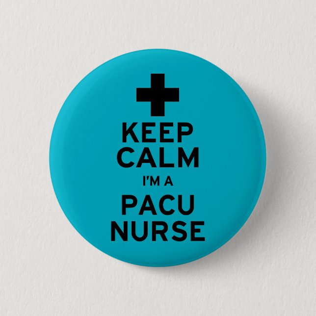 Badge Rond 5 Cm Gardez le calme infirmière PACU (Devant)