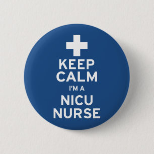 Badge Rond 5 Cm Gardez l'infirmière calme de NICU