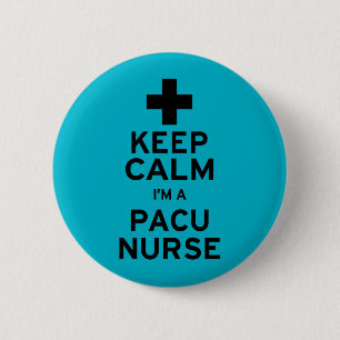 Badge Rond 5 Cm Gardez l'infirmière calme de PACU