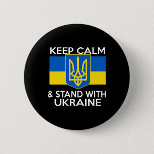 Badge Rond 5 Cm Gardez votre calme, soutenez le drapeau de l'Ukrai