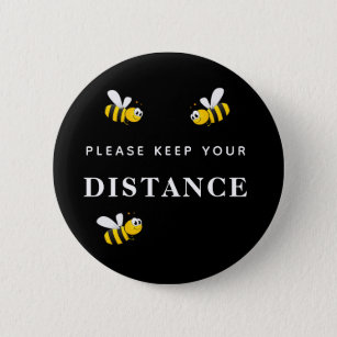 Badge Rond 5 Cm Gardez votre distance heureux sourire abeilles hum