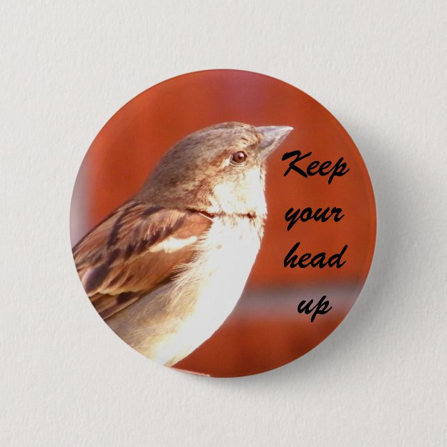 Badge Rond 5 Cm Gardez votre tête en haut_Bouton (Devant)