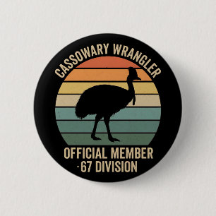 Badge Rond 5 Cm Gardien de casoar drôle Amateur d'oiseaux rétro