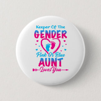 Badge Rond 5 Cm Gardien du genre Tante rose ou bleue vous aime