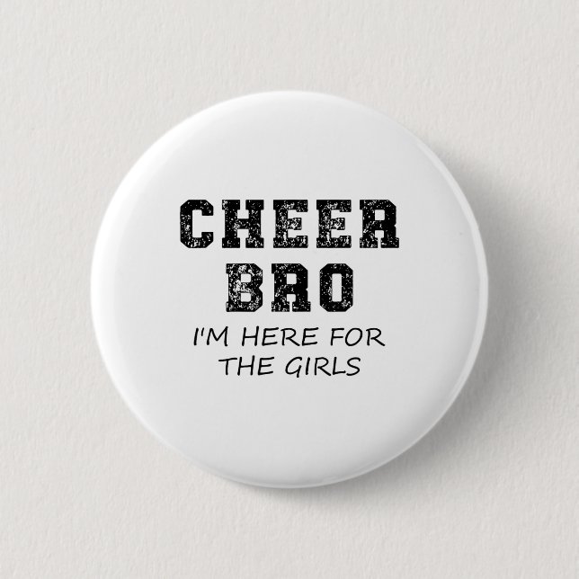 Badge Rond 5 Cm Gars d'animation drôle frère cheerleading supporte (Devant)