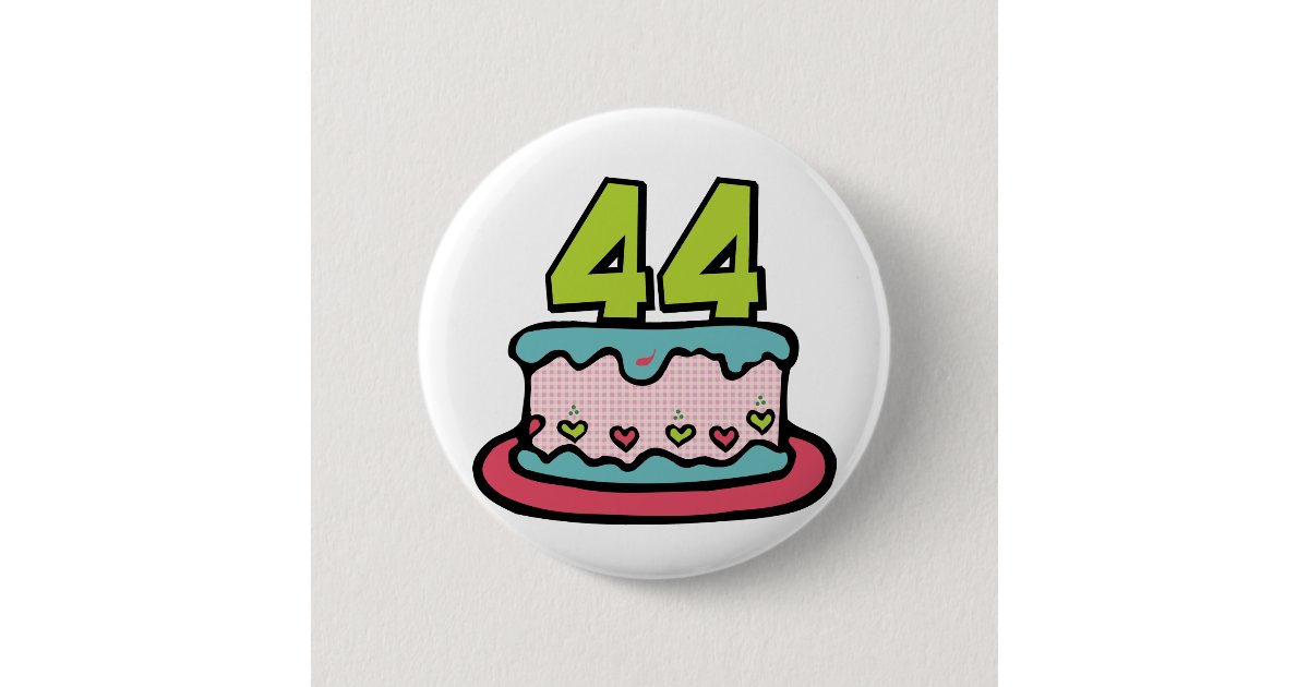 Badge Rond 5 Cm Gateau D Anniversaire De 44 Ans Zazzle Fr