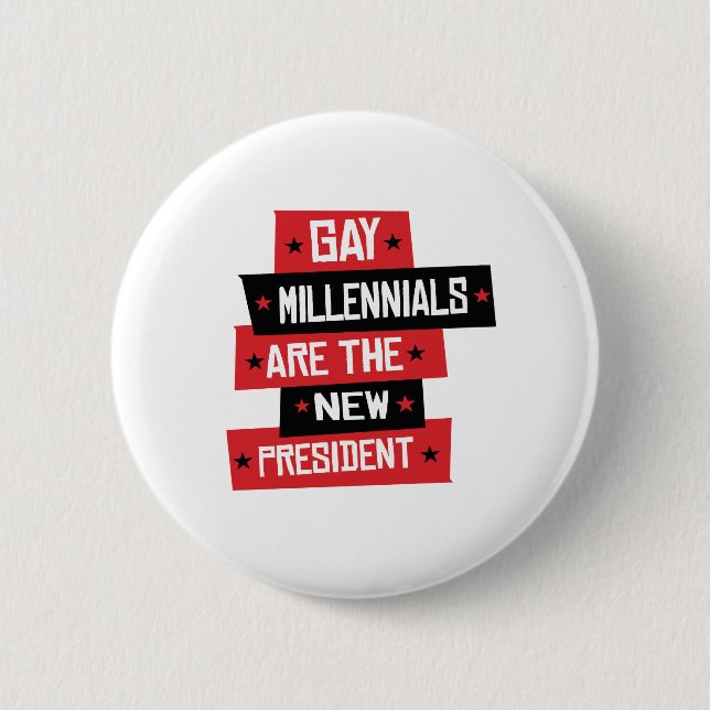 Badge Rond 5 Cm Gay Millenial est le nouveau président (Devant)