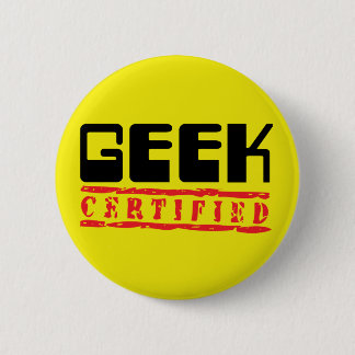 Badge Rond 5 Cm Geek certifié