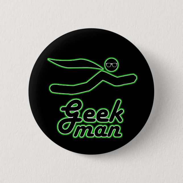 Badge Rond 5 Cm Géek Man (Devant)