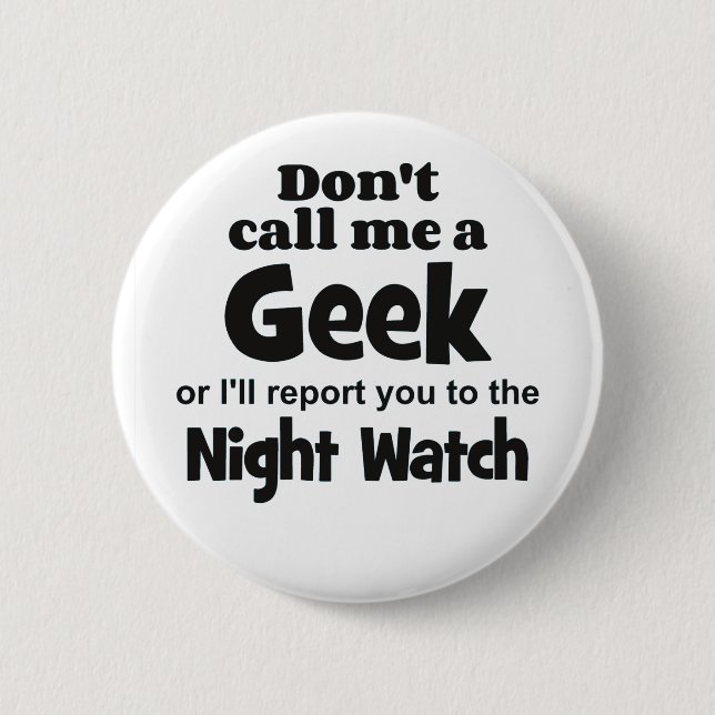 Badge Rond 5 Cm Geek Night Watch bf (Devant)