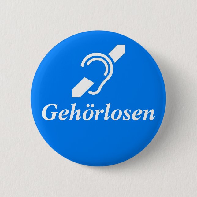 Badge Rond 5 Cm Gehörlosen - Allemand - Sourd (Devant)