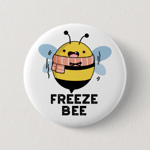 Badge Rond 5 Cm Geler Bee Funny Insect Pun de bogues