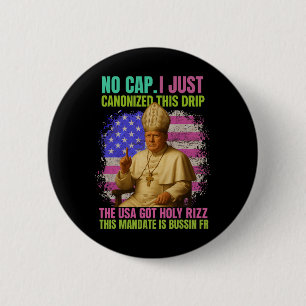 Badge Rond 5 Cm Gen Alpha Slang Trump En Réputation Pape De L'Égli