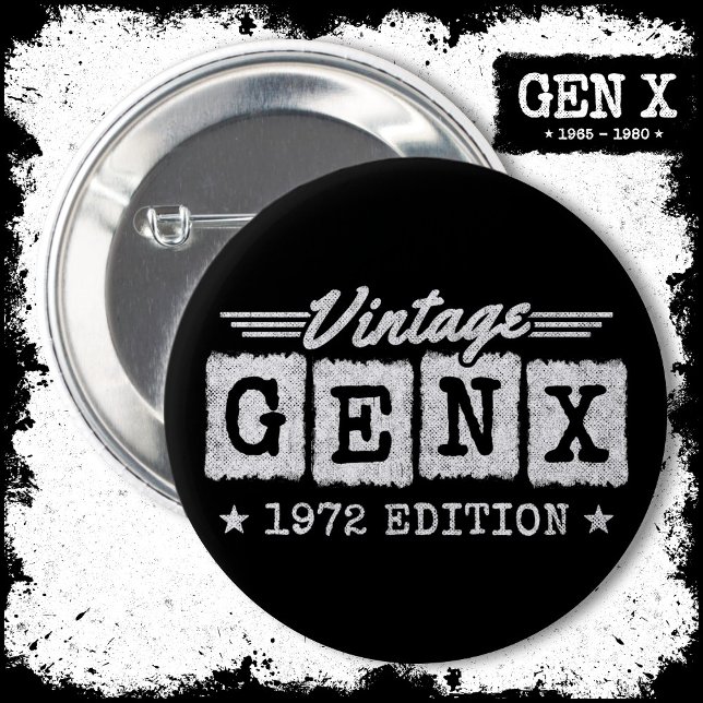 Badge Rond 5 Cm Gen X Generation Gen Xer Né 1972 Gen X Anniversair (Créateur téléchargé)