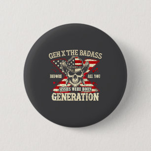 Badge Rond 5 Cm Gen X La Mauvaise Génération Crâne Citation Rétro