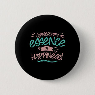 Badge Rond 5 Cm Générosité Essence De Sticker Du Bonheur