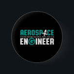Badge Rond 5 Cm Génie aérospatial amusant C'est la science des fus<br><div class="desc">ingénierie aérospatiale. Ce n'est pas sorcier. Attendez, oui. Marchandises amusantes pour les ingénieurs geeks et nerd qui aiment l'humour, citations pleines d'esprit et blagues. Conception cool à porter sur votre travail et montrer votre passion dans l'aéronautique, les engins spatiaux et la science des fusées. Grand cadeau pour papa, père, mère,...</div>