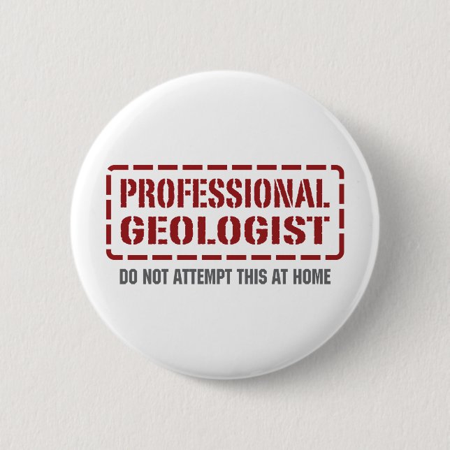 Badge Rond 5 Cm Géologue professionnel (Devant)