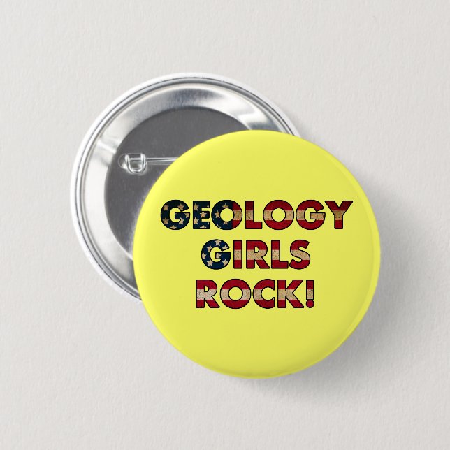 Badge Rond 5 Cm Geology Girls Rock ! (Drapeau américain) (Devant & derrière)