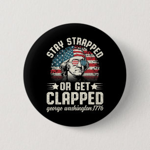 Badge Rond 5 Cm George Washington 4 juillet Reste bloqué Ou Obtene