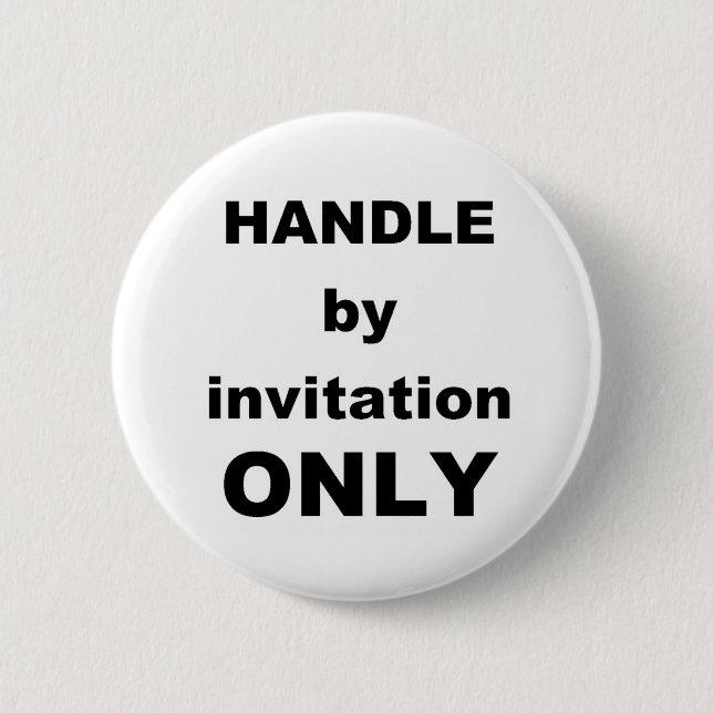 Badge Rond 5 Cm Gérez sur invitation uniquement (Devant)