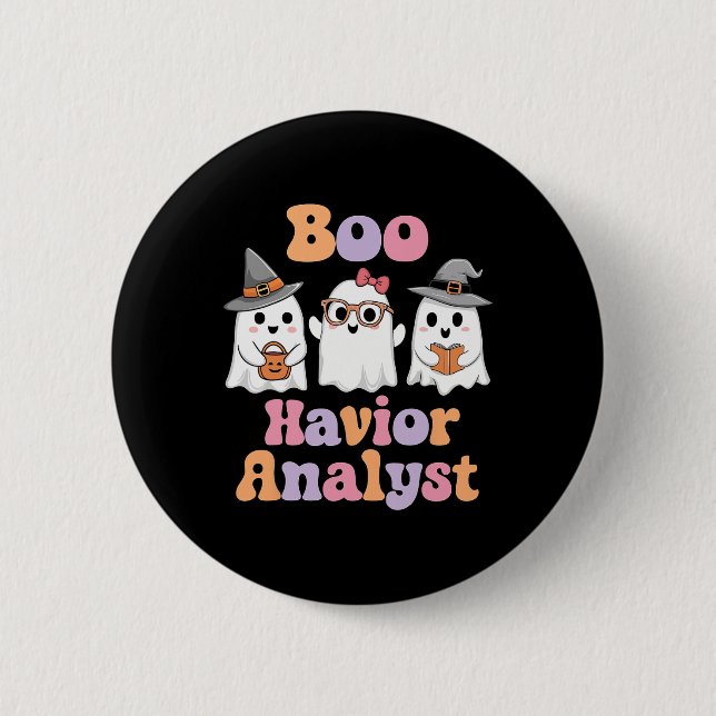 Badge Rond 5 Cm Ghost Boo Havior Analyste Comportement Drôle Hallo (Devant)