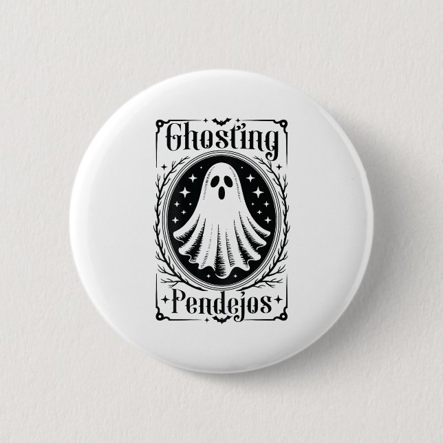 Badge Rond 5 Cm Ghosting Pendejos Funny Mexicain Ghost Halloween ( (Devant)