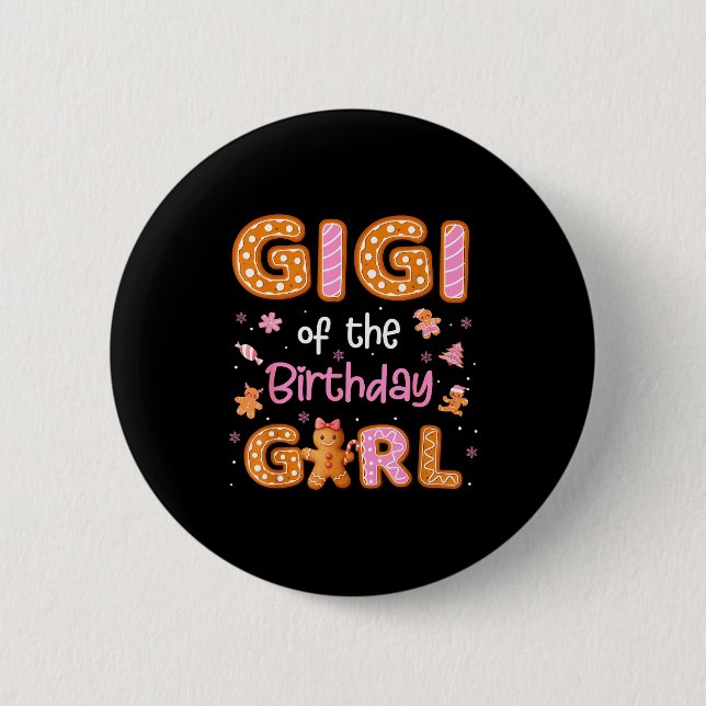 Badge Rond 5 Cm Gigi Of The Birthday Girl Gingerbread Family Chris (Devant)
