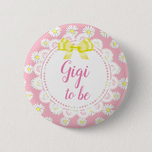 Badge Rond 5 Cm Gigi pour être rose Baby shower de marguerites