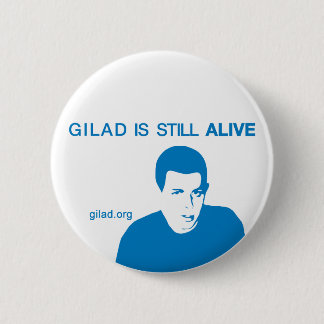 Badge Rond 5 Cm Gilad Shalit est encore VIVANT