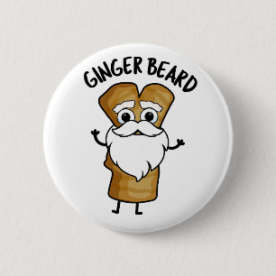 Badge Rond 5 Cm Ginger Beard Drôle Pain d'épices Pain d'épices Pun