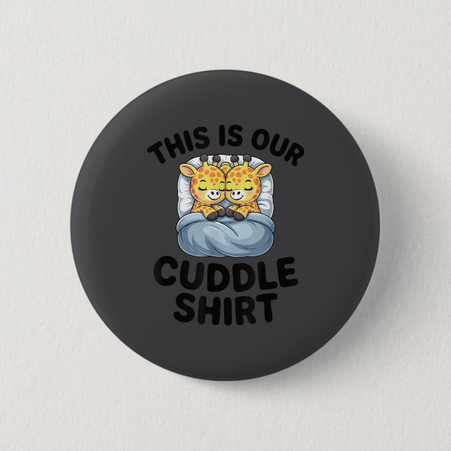 Badge Rond 5 Cm Giraffe Couple Cute Love This Is Our Cuddle  (Devant)