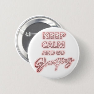 Badge Rond 5 Cm Glamping Keep Calm   Ballon en feuille de néon ros