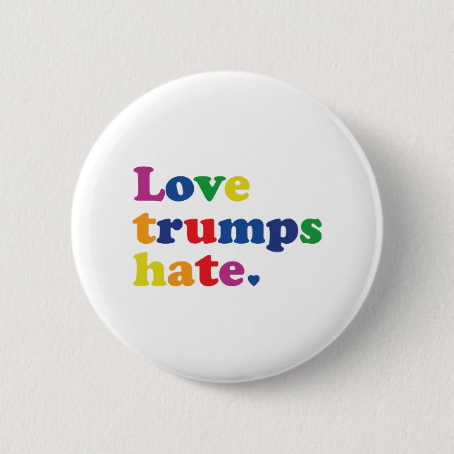 Badge Rond 5 Cm GLBT Love Trump Hate (Devant)