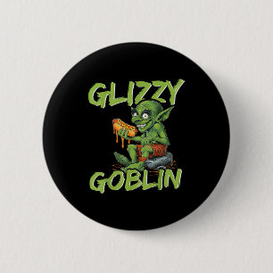 Badge Rond 5 Cm Glizzy Goblin Drôle Glizzy Gobbler Amoureux de Hot